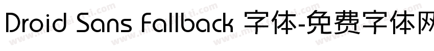 Droid Sans Fallback 字体字体转换